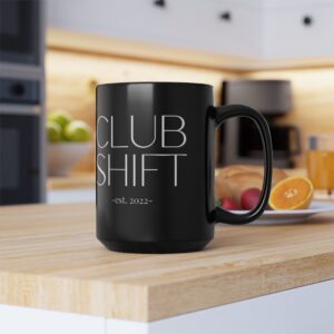 CLUB SHIFT Black Mug, 15oz