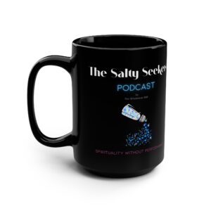 The Salty Seekers Podcast Black Mug, 15oz